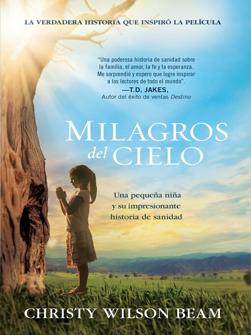 Title details for Milagros del Cielo by Christy W. Beam - Available
